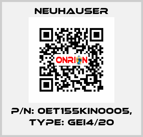 P/N: 0ET155KIN0005, Type: GEI4/20 Neuhauser