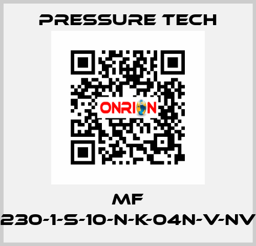 MF 230-1-S-10-N-K-04N-V-NV Pressure Tech