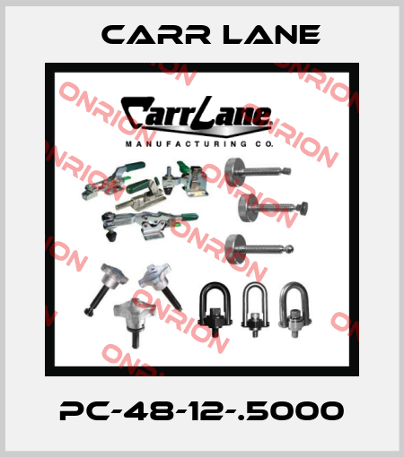 PC-48-12-.5000 Carr Lane