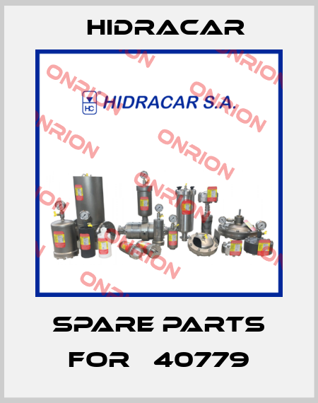 spare parts for 	40779 Hidracar