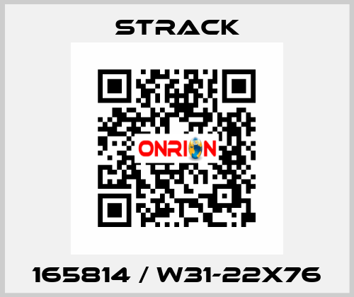 165814 / W31-22X76 Strack