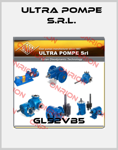 GL52VB5 Ultra Pompe S.r.l.