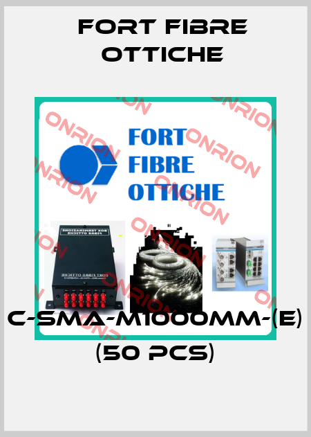 C-SMA-M1000MM-(E) (50 pcs) FORT FIBRE OTTICHE