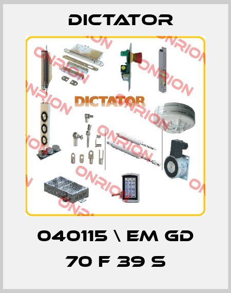 040115 \ EM GD 70 F 39 S Dictator