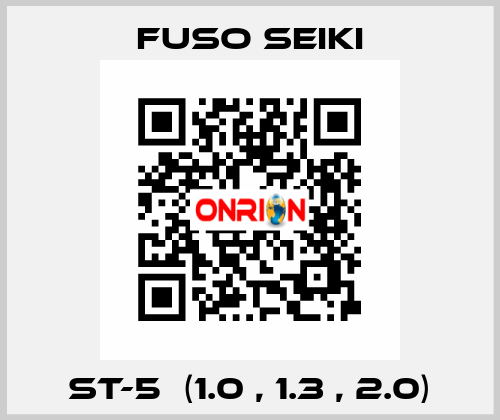 ST-5  (1.0 , 1.3 , 2.0) Fuso Seiki