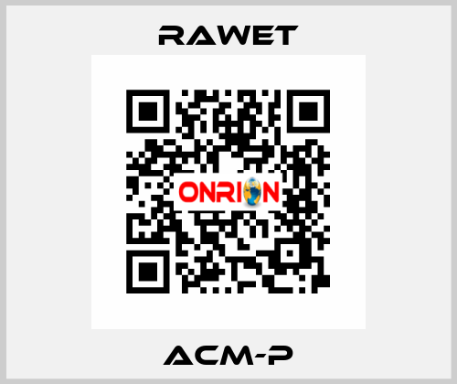 ACM-P Rawet