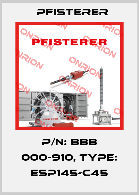 P/N: 888 000-910, Type: ESP145-C45 Pfisterer