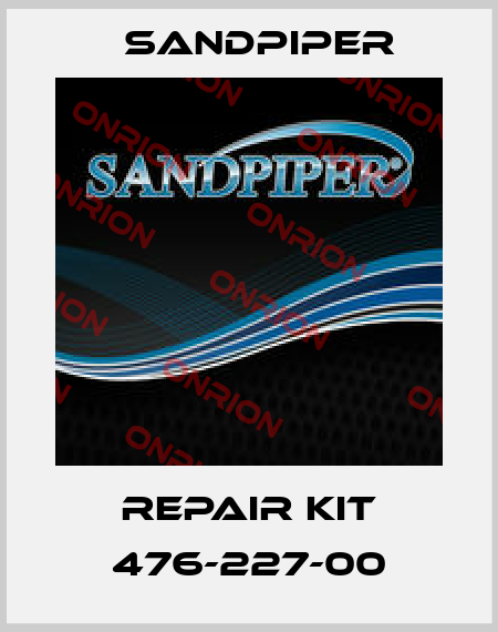 REPAIR KIT 476-227-00 Sandpiper