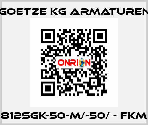 812sGK-50-m/-50/ - FKM Goetze KG Armaturen