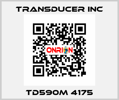 TD590M 4175 TRANSDUCER INC