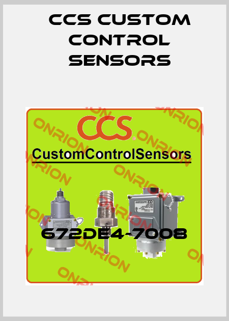 672DE4-7008 CCS Custom Control Sensors
