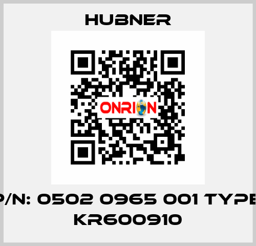 p/n: 0502 0965 001 Type; KR600910 HUBNER