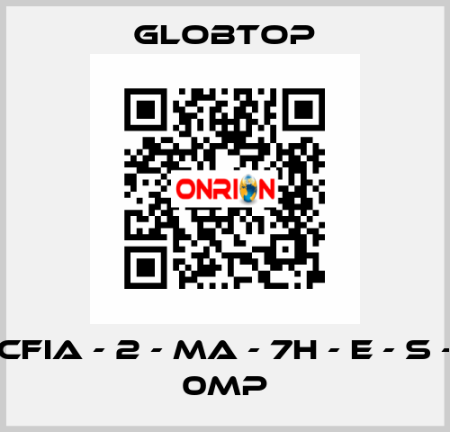 CFIA - 2 - MA - 7H - E - S - 0MP Globtop