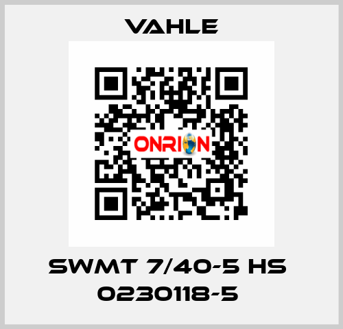 SWMT 7/40-5 HS  0230118-5  Vahle