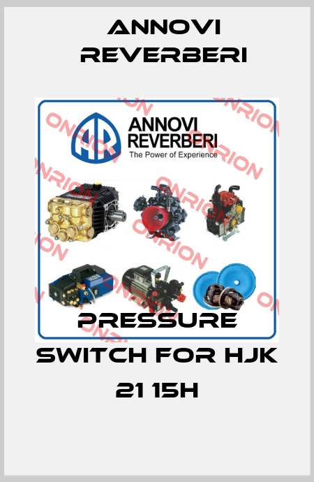 Pressure switch for HJK 21 15H Annovi Reverberi