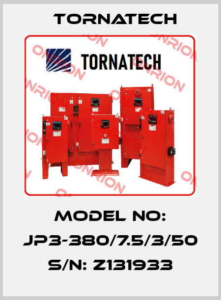 Model No: JP3-380/7.5/3/50 S/N: Z131933 TornaTech