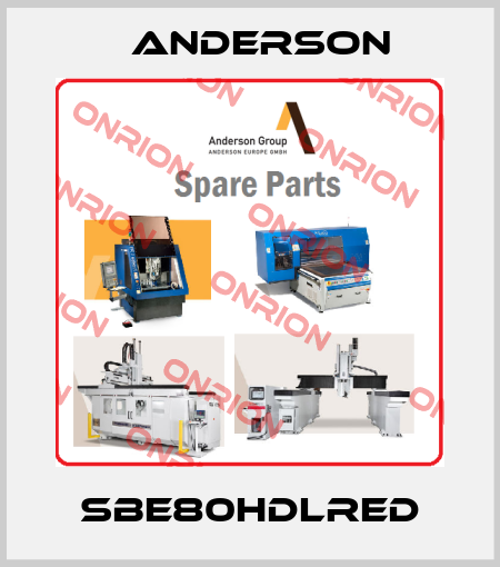 SBE80HDLRED Anderson