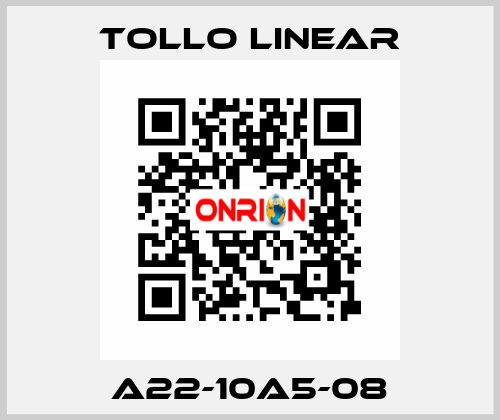 A22-10A5-08 Tollo Linear