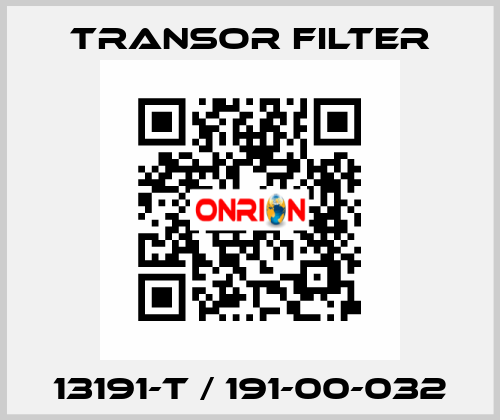 13191-T / 191-00-032 Transor Filter