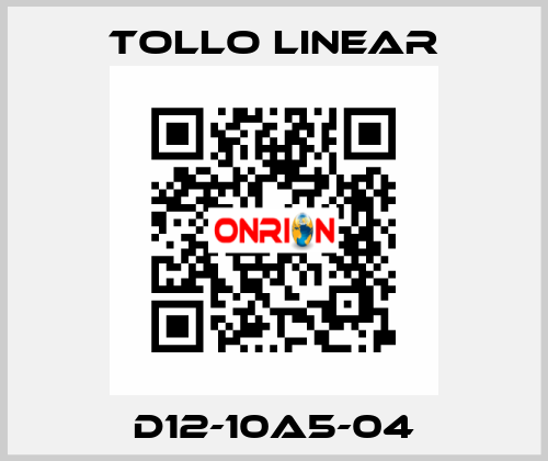 D12-10A5-04 Tollo Linear