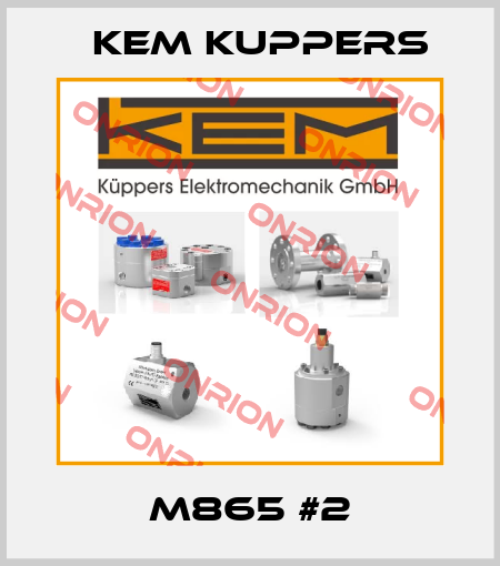 M865 #2 Kem Kuppers