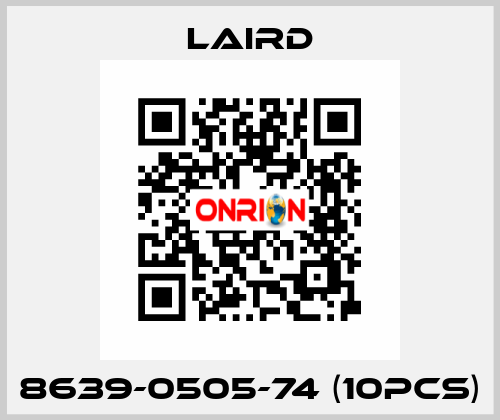 8639-0505-74 (10pcs) Laird