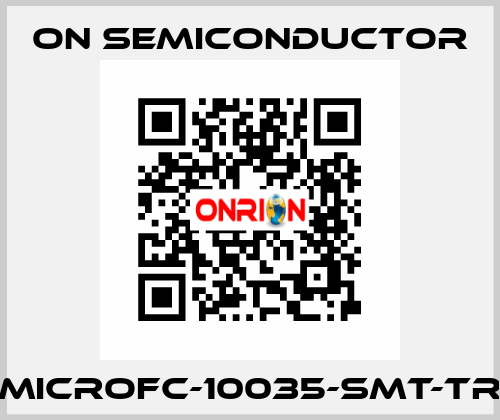 MICROFC-10035-SMT-TR On Semiconductor