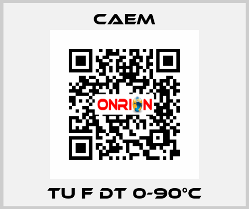 TU F DT 0-90°C CAEM