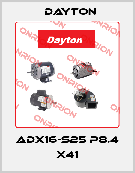 ADX16-S25 P8.4 X41 DAYTON