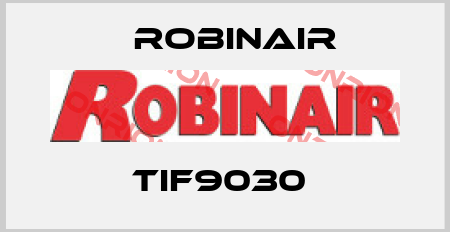 TIF9030  Robinair