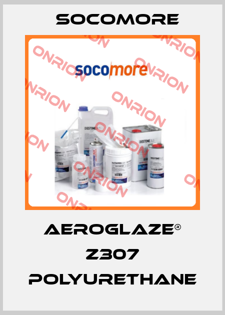 Aeroglaze® Z307 Polyurethane Socomore