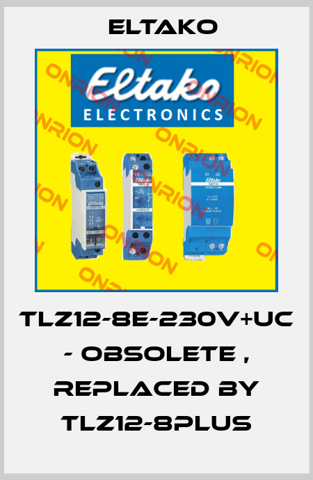 TLZ12-8E-230V+UC  - obsolete , replaced by TLZ12-8plus Eltako