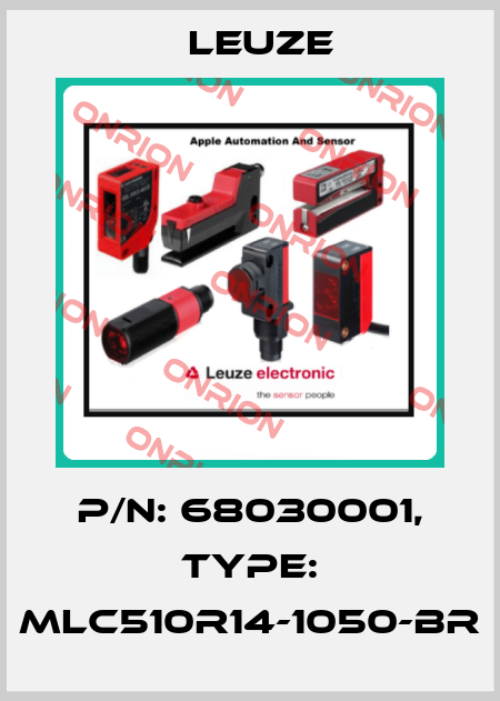p/n: 68030001, Type: MLC510R14-1050-BR Leuze