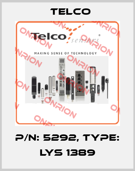 p/n: 5292, Type: LYS 1389 Telco