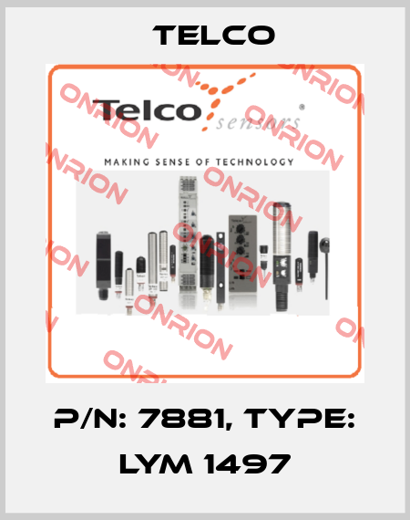p/n: 7881, Type: LYM 1497 Telco