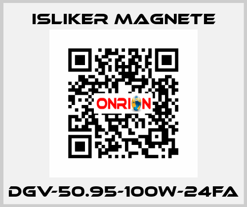 DGV-50.95-100W-24FA ISLIKER MAGNETE