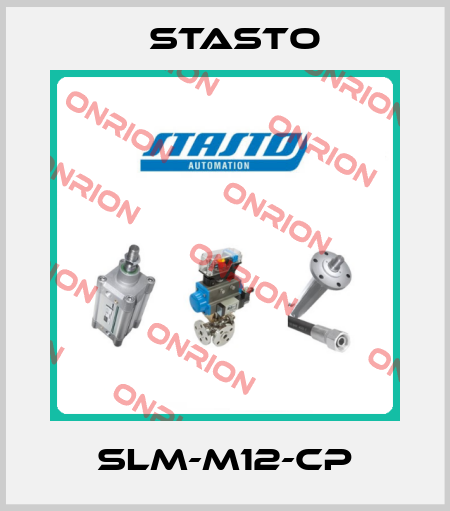 SLM-M12-CP STASTO