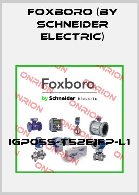 IGP05S-T52E1FP-L1 Foxboro (by Schneider Electric)