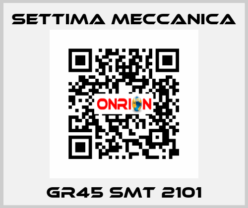 GR45 SMT 2101 Settima Meccanica