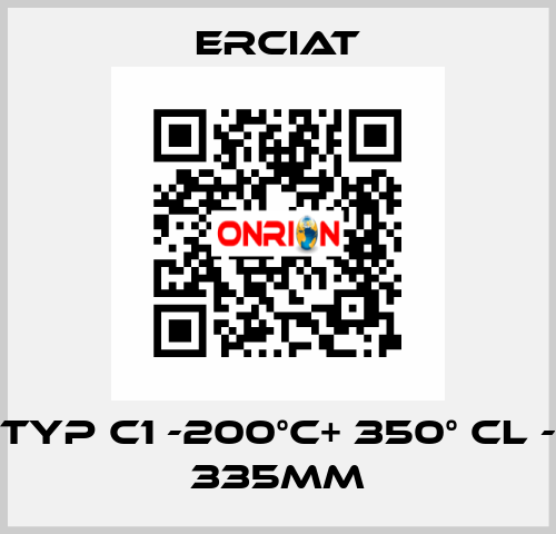 TYP C1 -200°C+ 350° CL - 335MM ERCIAT