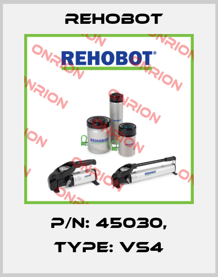 p/n: 45030, Type: VS4 Rehobot