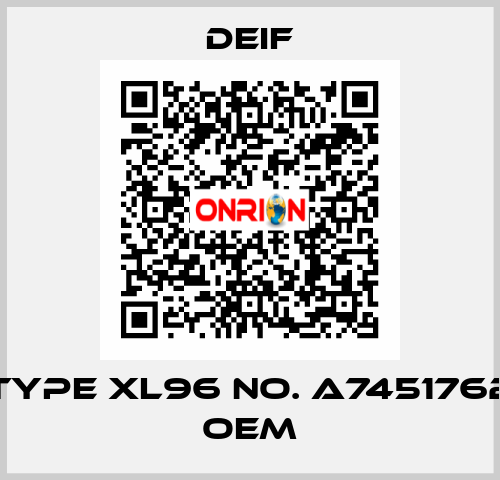 Type XL96 No. A7451762 OEM Deif