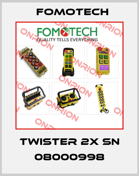 TWISTER 2X SN 08000998 Fomotech