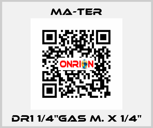 DR1 1/4"gas M. x 1/4" MA-TER