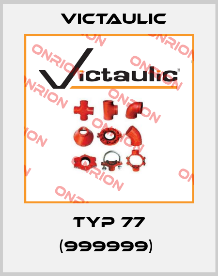  Typ 77 (999999)  Victaulic