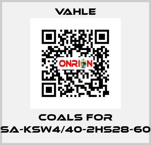 coals for SA-KSW4/40-2HS28-60 Vahle