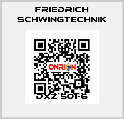 DXZ 501-6 Friedrich Schwingtechnik