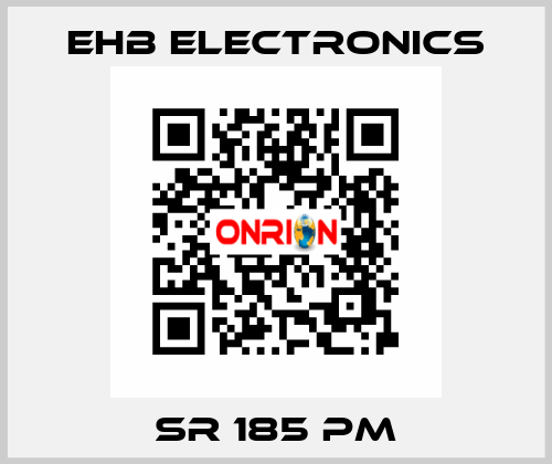 SR 185 PM ehb electronics