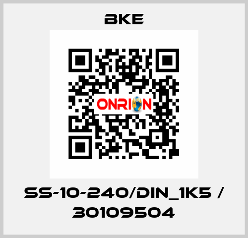 SS-10-240/DIN_1k5 / 30109504 bke