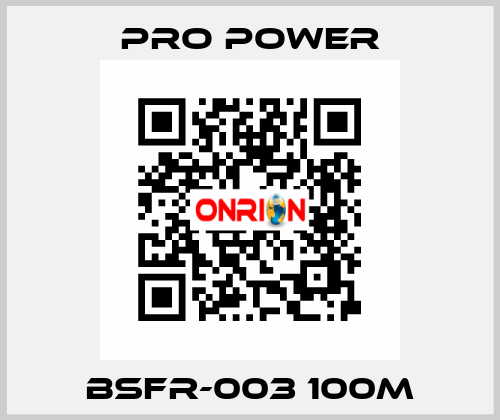 BSFR-003 100M Pro power